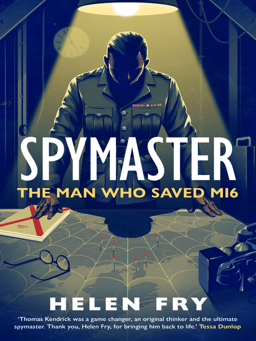 Title details for Spymaster by Helen Fry - Available